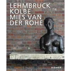 KNYGA K Baudin Lehmbruck – Kolbe – Mies van der Rohe