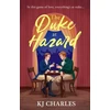 KNYGA K. J. Charles Duke at Hazard