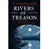 KNYGA K J Maitland Rivers of Treason