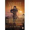 KNYGA K J Sutton Violent Awakening