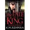 KNYGA K M Ashman Fate of a King