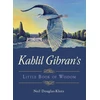 KNYGA Kahlil Gibran's Little Book of Wisdom