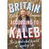 KNYGA Kaleb Cooper Britain According to Kaleb