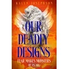 KNYGA Kalyn Josephson Our Deadly Designs
