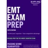 KNYGA Kaplan Medical EMT Exam Prep, Sixth Edition: Focused Prep for the NREMT Cognitive Exam