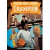 KNYGA Kareem Abdul Jabbar Champion, A Graphic Novel