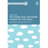 KNYGA Karen Cross Toy Story and the Inner World of the Child