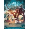 KNYGA Karen Kingsbury Best Family Ever