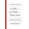 KNYGA Karen Kingston Clear Your Clutter With Feng Shui
