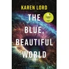 KNYGA Karen Lord Mėlyna, Beautiful World