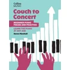 KNYGA Karen Marshall Couch to Concert: Beginner Piano Pieces and Practice, A Get Set! Piano Book for Adult and Teen Beginners