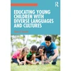 KNYGA Karen N Nemeth Educating Young Children with Diverse Languages and Cultures