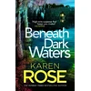 KNYGA Karen Rose Beneath Dark Waters