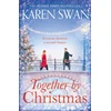 KNYGA Karen Swan Together by Christmas