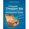 KNYGA Karen Treisman Therapeutic Treasure Box for Working with Children and Adolescents with Developmental Trauma