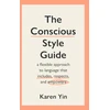 KNYGA Karen Yin Conscious Style Guide