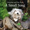 KNYGA Karin Celestine Celestine and the Hare: A Small Song
