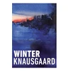 KNYGA Karl Ove Knausgaard Žiema