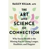 KNYGA Kasley Killam Art and Science of Connection