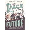 KNYGA Kassia St Clair Race to the Future