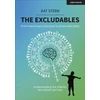 KNYGA Kat Stern Excludables: From mainstream classroom to prison education – understanding the children we exclude and why