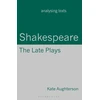 KNYGA Kate Aughterson Shakespeare: The Late Plays