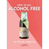 KNYGA Kate Bee How to Go Alcohol Free