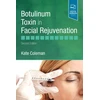 KNYGA Kate Coleman Botulinum Toxin in Facial Rejuvenation