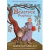 KNYGA Kate Dicamillo Beatryce Prophecy