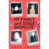 KNYGA Kate Emery My Family and Other Suspects