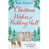 KNYGA Kate Forster Christmas Wishes at Pudding Hall