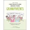KNYGA Kate Freeman Little Instruction Book for Grandparents