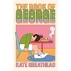 KNYGA Kate Greathead Book of George