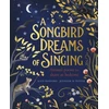 KNYGA Kate Hosford Songbird Dreams of Singing