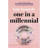 KNYGA Kate Kennedy One in a Millennial