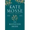 KNYGA Kate Mosse Mistletoe Bride and Other Haunting Tales