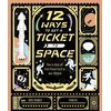 KNYGA Kate Peridot 12 Ways to Get a Ticket to Space