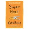 KNYGA Kate Russo Super Host, the charming, compulsively readable novel of life, love and loneliness