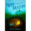 KNYGA Kate S Simpson Paper Museum