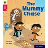 KNYGA Kate Scott Oxford Reading Tree Story Sparks: Oxford Level 4: The Mummy Chase