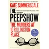 KNYGA Kate Summerscale Peepshow, The Murders at 10 Rillington Place