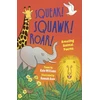 KNYGA Kate Williams Squeak! Squawk! Roar!, Amazing Animal Poems