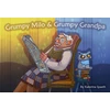KNYGA Katerina Spaeth Grumpy Milo &amp; Grumpy Grandpa