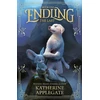 KNYGA Katherine Applegate Endling: Book One: The Last