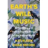 KNYGA Kathleen Dean Moore Earth's Wild Music