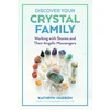 KNYGA Kathryn Hudson Discover Your Crystal Family