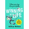 KNYGA Kathryn Wallace Winning at Life, The perfect pick-me-up for exhausted parents after the longest summer on earth