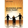 KNYGA Katie H Williams Belonging After Brain Injury
