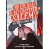 KNYGA Katie Kennedy Did You Hear What Happened in Salem?
