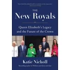 KNYGA Katie Nicholl The New Royals
